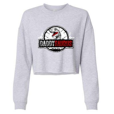 Fathers Day Daddysaurus Great Funny Gift Idea For Dad Gift Cropped Pullover Crew