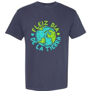 Feliz Dia De La Tierra Happy Earth Day Spanish Garment-Dyed Heavyweight T-Shirt