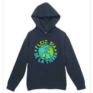 Feliz Dia De La Tierra Happy Earth Day Spanish Urban Pullover Hoodie