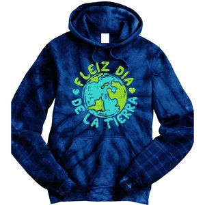 Feliz Dia De La Tierra Happy Earth Day Spanish Tie Dye Hoodie