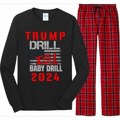 Funny Drill Drill Trump 2024 Funny Gift Long Sleeve Pajama Set