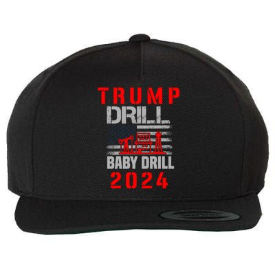 Funny Drill Drill Trump 2024 Funny Gift Wool Snapback Cap