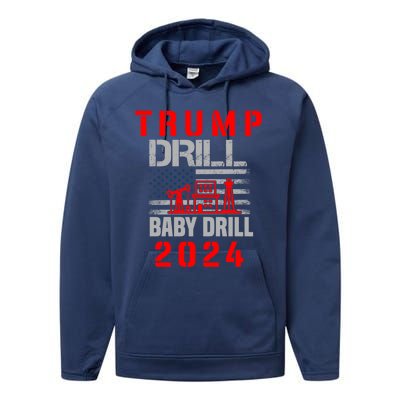 Funny Drill Drill Trump 2024 Funny Gift Performance Fleece Hoodie