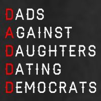 Funny Daddd Dads Against Daughters Dating Democrats 7 Panel Mesh Trucker Snapback Hat