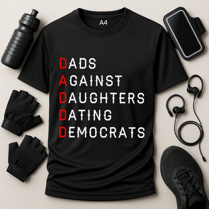 Funny Daddd Dads Against Daughters Dating Democrats Cooling Performance Crew T-Shirt