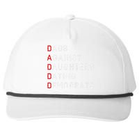 Funny Daddd Dads Against Daughters Dating Democrats Snapback Five-Panel Rope Hat