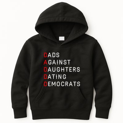Funny Daddd Dads Against Daughters Dating Democrats Kids Hoodie
