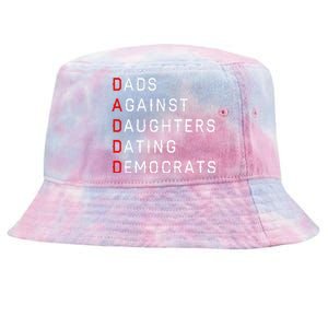 Funny Daddd Dads Against Daughters Dating Democrats Tie-Dyed Bucket Hat