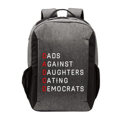 Funny Daddd Dads Against Daughters Dating Democrats Vector Backpack