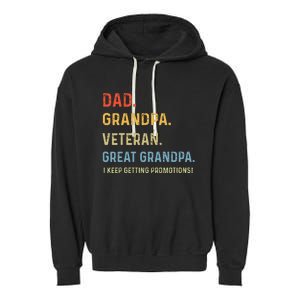 Fathers Day Dad Grandpa Veteran Great Grandpa Garment-Dyed Fleece Hoodie