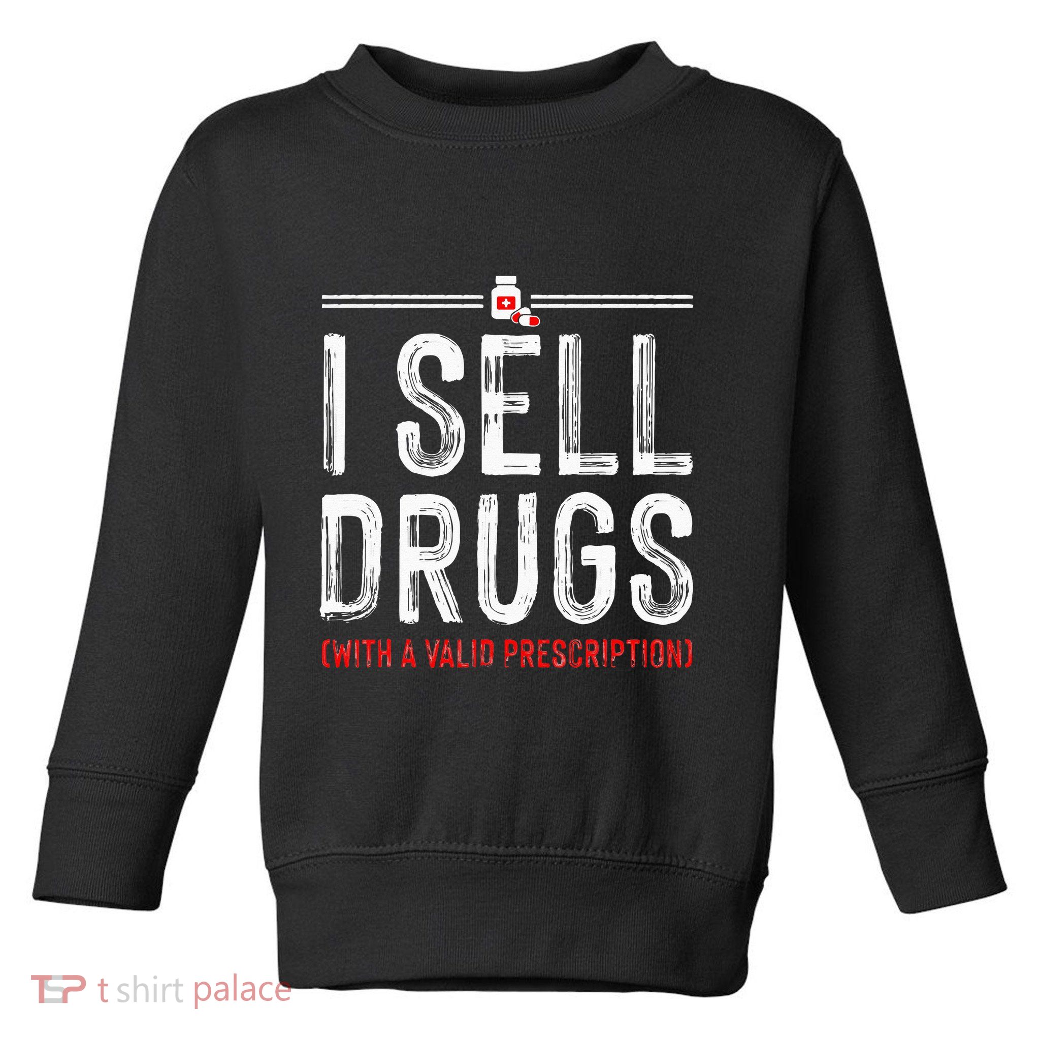 Funny Drug Design Pharmacist Pharmacy Technician Toddler Sweatshirt