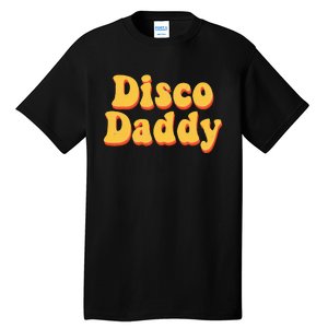 Funny Disco Daddy Halloween Costume Groovy 70s 80s Tall T-Shirt