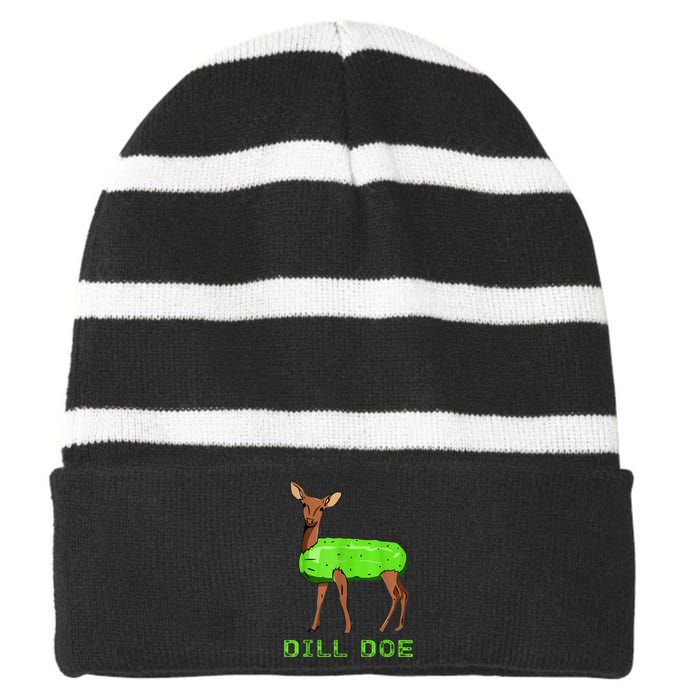 Funny Dill Doe Reindeer Pickles Naughty Dill Pickle Gift Striped Beanie with Solid Band