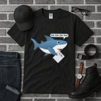 Funny Dun Dun To Do List Shark Tall T-Shirt