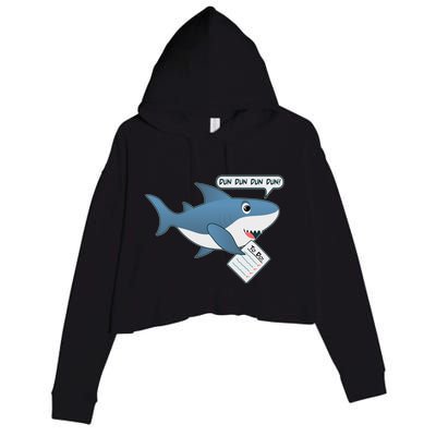 Funny Dun Dun To Do List Shark Crop Fleece Hoodie