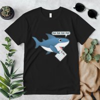 Funny Dun Dun To Do List Shark Premium T-Shirt