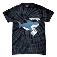 Funny Dun Dun To Do List Shark Tie-Dye T-Shirt