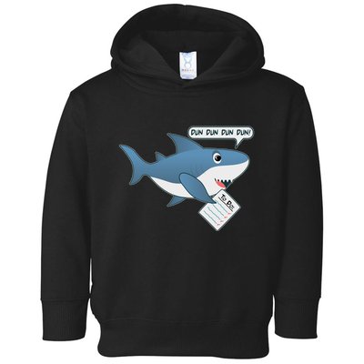 Funny Dun Dun To Do List Shark Toddler Hoodie