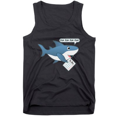Funny Dun Dun To Do List Shark Tank Top