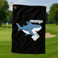 Funny Dun Dun To Do List Shark Golf Towel
