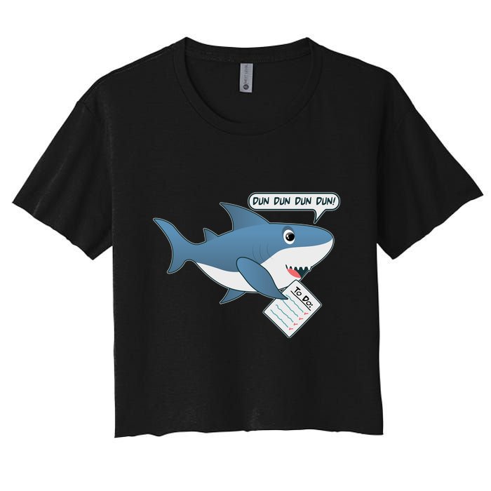Funny Dun Dun To Do List Shark Crop Top