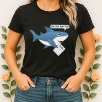 Funny Dun Dun To Do List Shark Womens T-Shirt