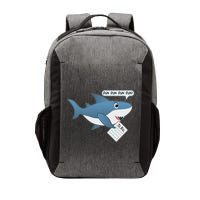 Funny Dun Dun To Do List Shark Vector Backpack