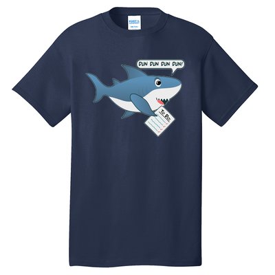 Funny Dun Dun To Do List Shark Tall T-Shirt