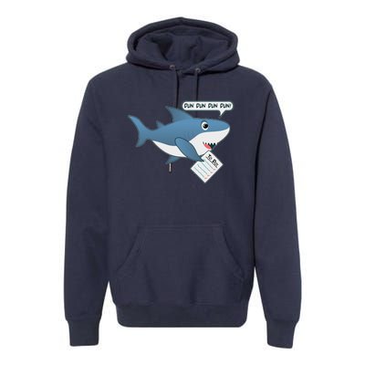 Funny Dun Dun To Do List Shark Premium Hoodie