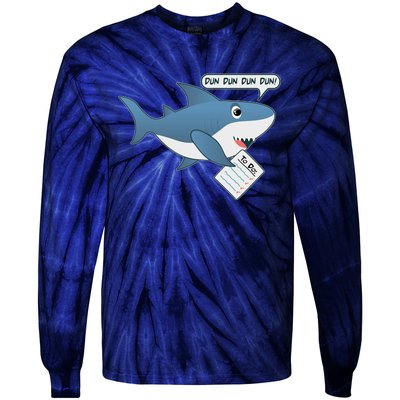 Funny Dun Dun To Do List Shark Tie-Dye Long Sleeve Shirt