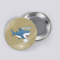 Funny Dun Dun To Do List Shark Button