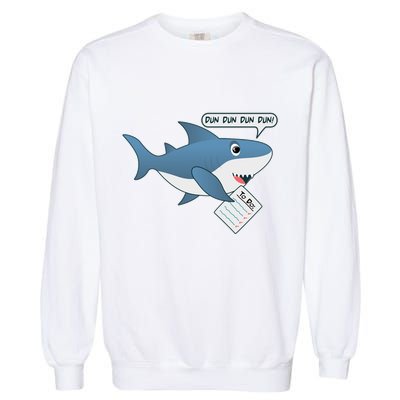 Funny Dun Dun To Do List Shark Garment-Dyed Sweatshirt