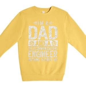 Fathers Day Dad IM Dad And Telecommunications Engineer Premium Crewneck Sweatshirt