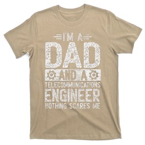 Fathers Day Dad IM Dad And Telecommunications Engineer T-Shirt