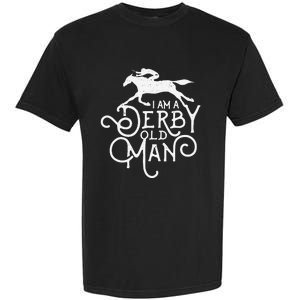 Funny Derby Day Derby Old Man Kentucky Horse Racing Garment-Dyed Heavyweight T-Shirt