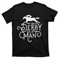 Funny Derby Day Derby Old Man Kentucky Horse Racing T-Shirt