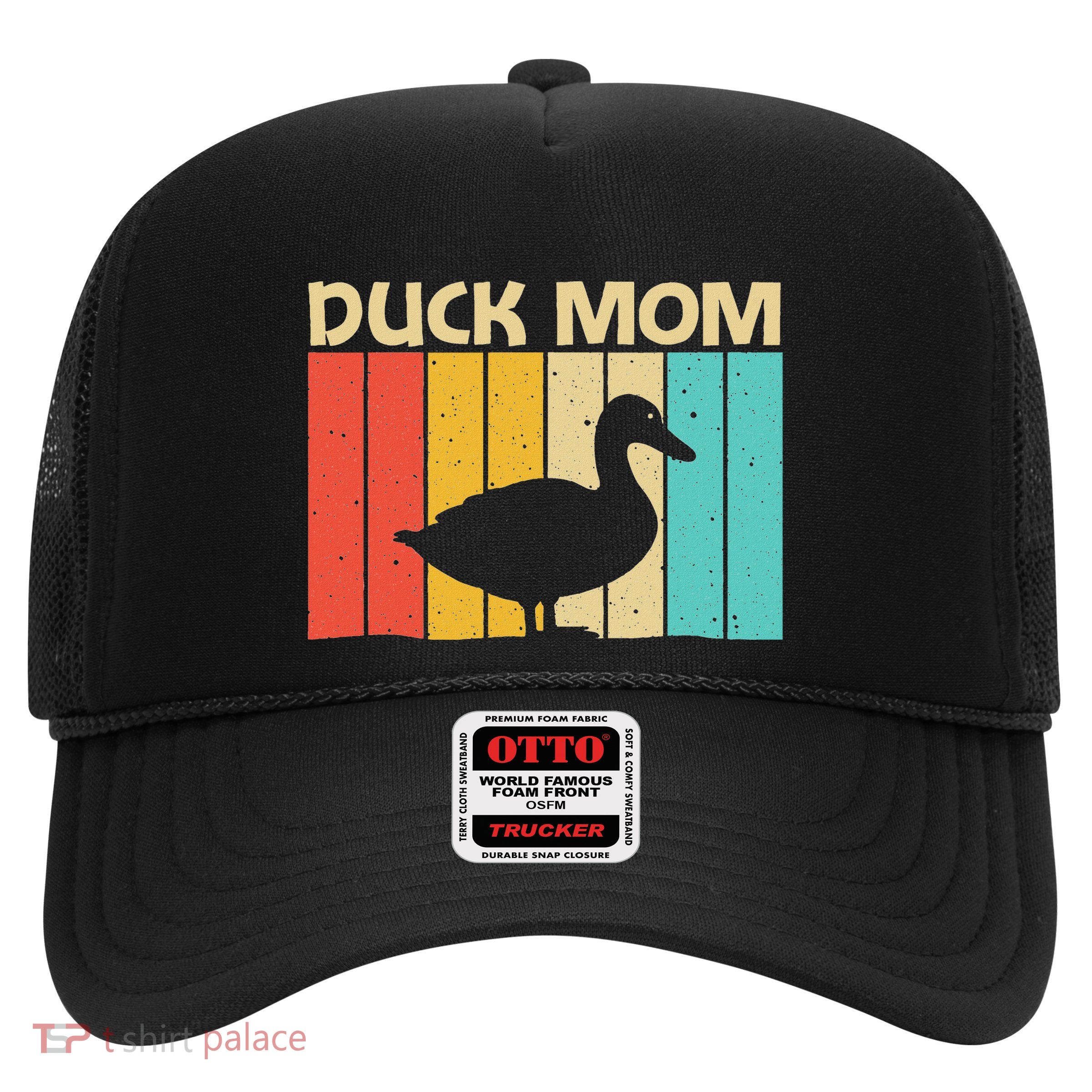 Funny Duck Design For Mom Mother Duck Farmer Hunting Lovers Trucker Hat