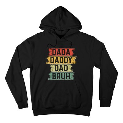 Funny Dada Daddy Dad Bruh Vintage Fathers Day Father Tee Hoodie