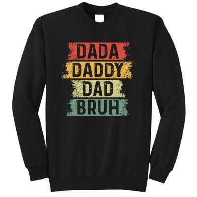 Funny Dada Daddy Dad Bruh Vintage Fathers Day Father Tee Sweatshirt