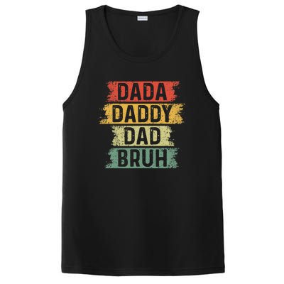 Funny Dada Daddy Dad Bruh Vintage Fathers Day Father Tee PosiCharge Competitor Tank