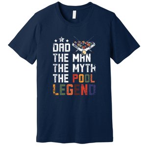 Father's Day Dad The Pool Billiards Legend Gift For Dad Premium T-Shirt