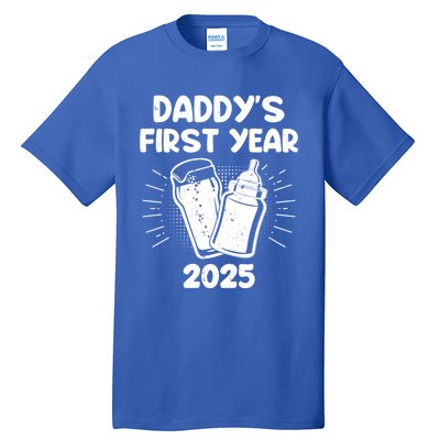 FatherS Day DaddyS First Year 2025 Fathers Great Gift Tall T-Shirt