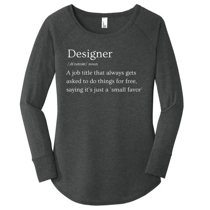 Funny Designer Definition Women's Perfect Tri Tunic Long Sleeve Shirt