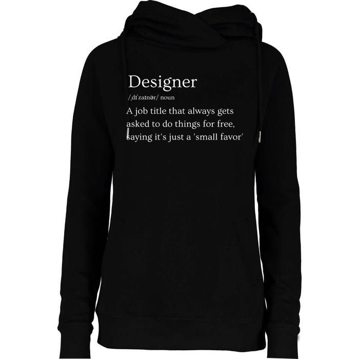 Funny Designer Definition Womens Funnel Neck Pullover Hood