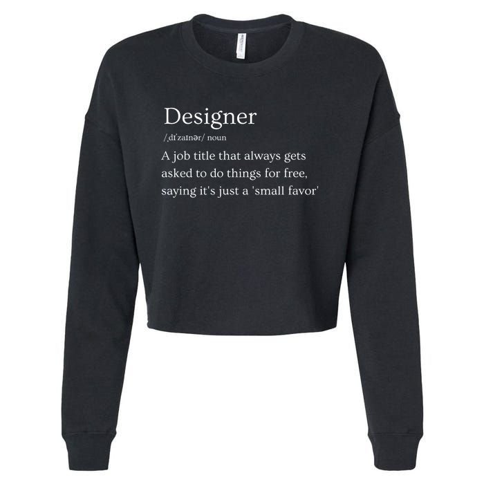 Funny Designer Definition Cropped Pullover Crew