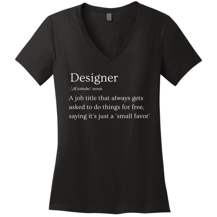 Funny Designer Definition Women's V-Neck T-Shirt