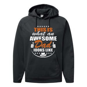 Father's Dad Day This is what an Awesome Dad looks like Performance Fleece Hoodie