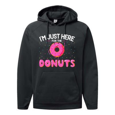 Funny Doughnut Donut Lover Im Just Here For The Donuts Performance Fleece Hoodie