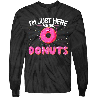 Funny Doughnut Donut Lover Im Just Here For The Donuts Tie-Dye Long Sleeve Shirt