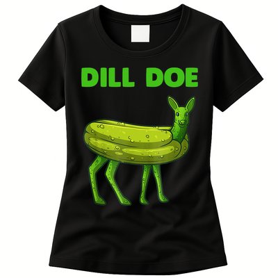 Funny Dill Doe Women Deer Green Dill Pickle Veggie Lover Womens T-Shirt